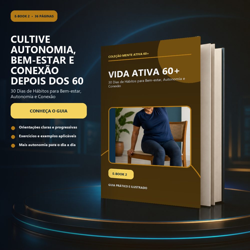 Capa de Vida Ativa 60+ — 30 Dias de Hábitos para Bem-estar, Autonomia e Conexão