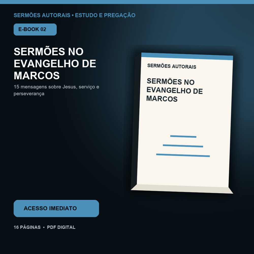 Capa de Sermões no Evangelho de Marcos – E-book 02 – Sermões no Evangelho de Marcos – Esboços Autorais