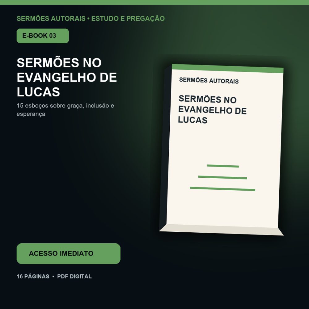 Capa de Sermões no Evangelho de Lucas – E-book 03 – Sermões no Evangelho de Lucas – Esboços Autorais