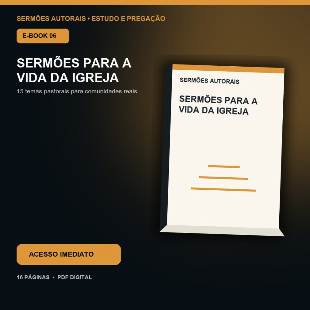 Capa de Sermões para a Vida da Igreja – E-book 06 – Sermões para a Vida da Igreja – Esboços Autorais