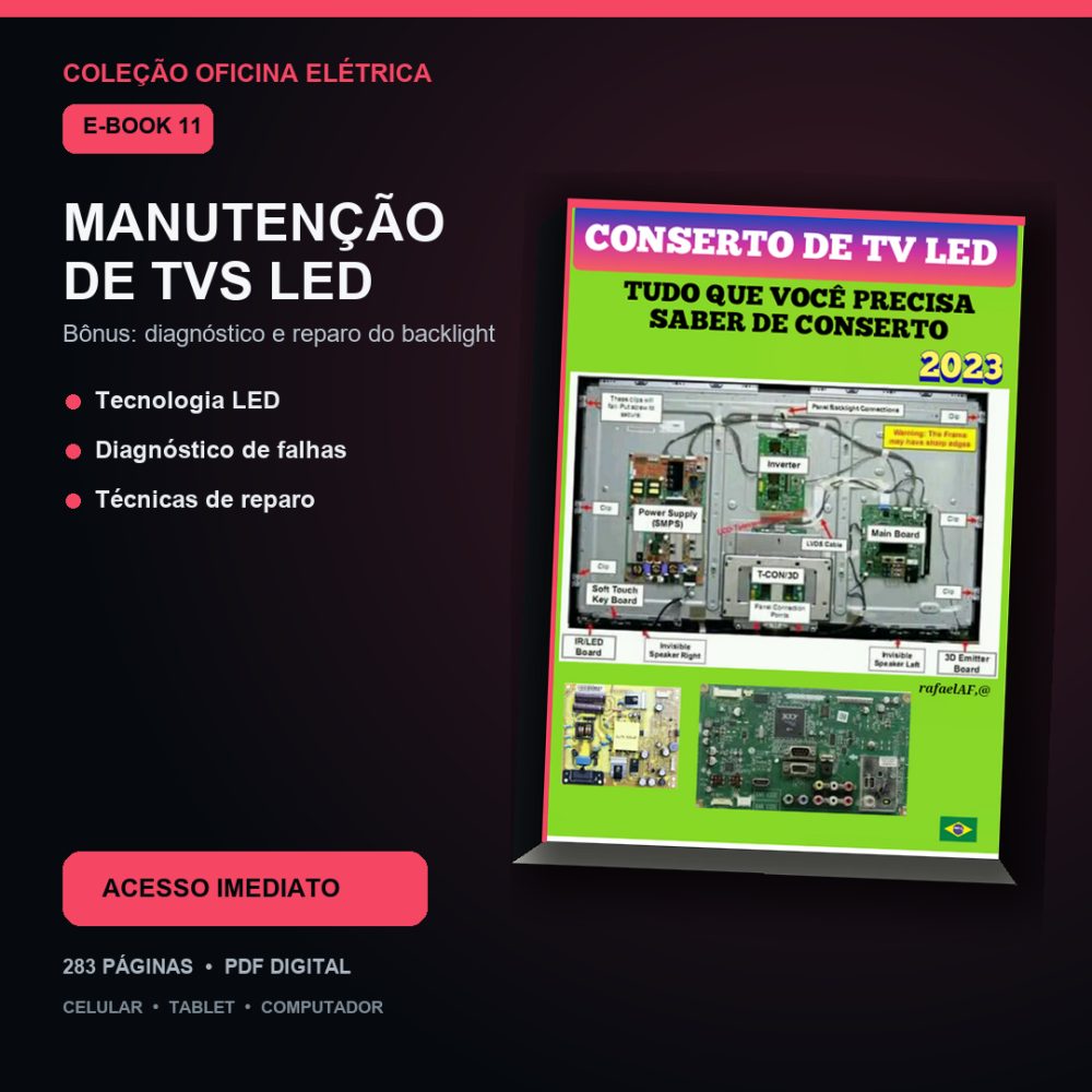 Capa de Manutenção de TVs LED – Bônus – diagnóstico e reparo do backlight