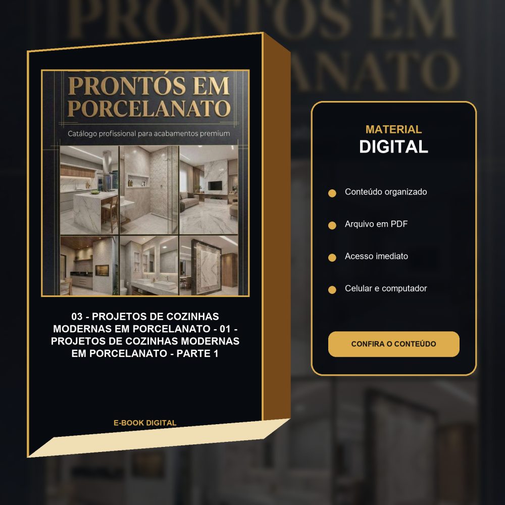 Capa de 03 – Projetos de Cozinhas Modernas em Porcelanato – 01 – Projetos de Cozinhas Modernas em Porcelanato – Parte 1