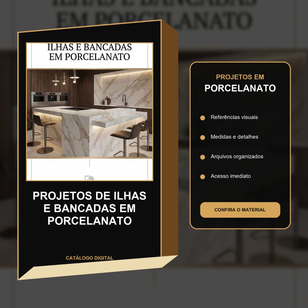 Capa de 04 – Projetos de Ilhas e Bancadas em Porcelanato – 01 – Projetos de Ilhas e Bancadas em Porcelanato