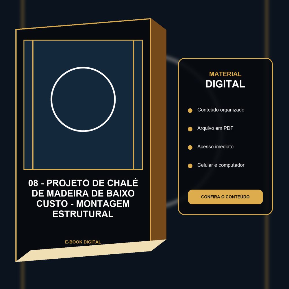 Capa de 08 – Projeto de Chalé de Madeira de Baixo Custo – Montagem estrutural
