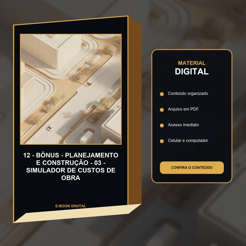 Capa de 12 – Bônus – Planejamento e Construção – 03 – Simulador de Custos de Obra