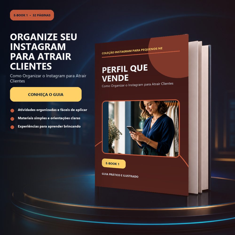 Capa de Perfil que Vende — Como Organizar o Instagram para Atrair Clientes