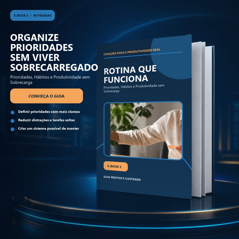 Capa de Rotina que Funciona — Prioridades, Hábitos e Produtividade sem Sobrecarga